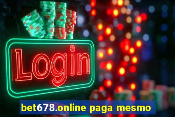 bet678.online paga mesmo